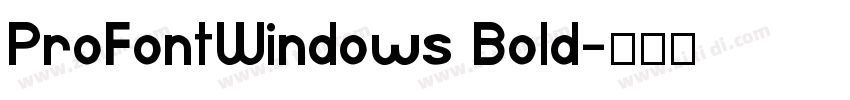 ProFontWindows Bold字体转换